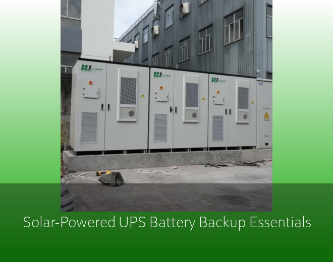 Solar-Powered UPS Battery Backup Essentials